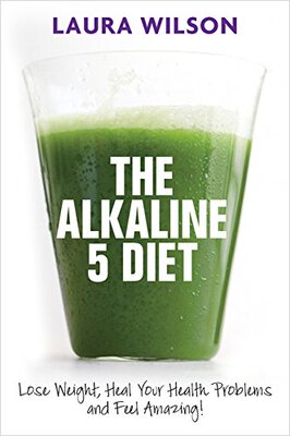 【预售】The Alkaline 5 Diet: Lose Weight, Heal Your Healt...