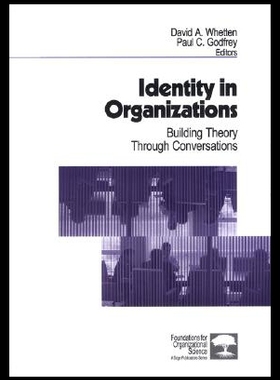 【预售】Identity in Organizations: Building Theory Throug