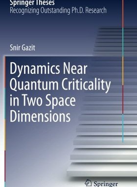 【预订】Dynamics Near Quantum Criticality in...