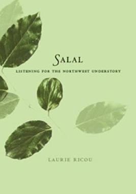 【预售】Salal: Listening for the Northwest Understory