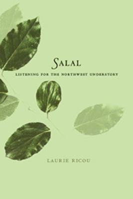 【预售】Salal: Listening for the Northwest Understory