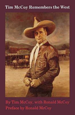 【预售】Tim McCoy Remembers the West