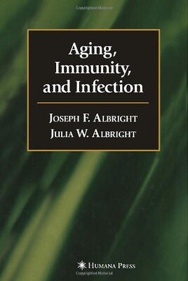 【预售】Aging, Immunity, and Infection