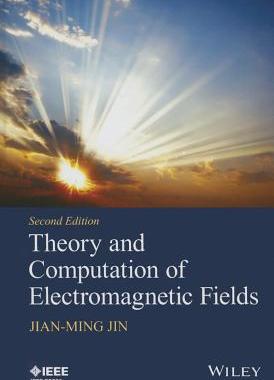Theory and Computation of Electromag...