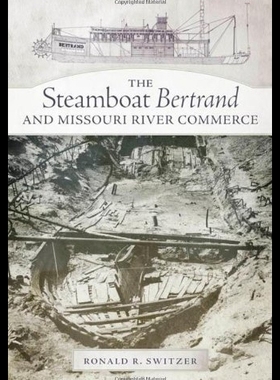 【预售】The Steamboat Bertrand and Missouri Ri
