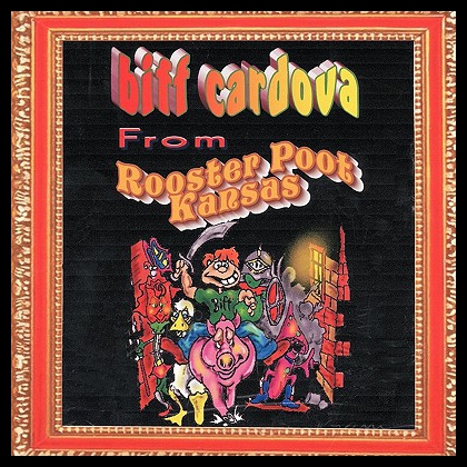 【预售】Biff Cardova from Rooster Poot Kansas