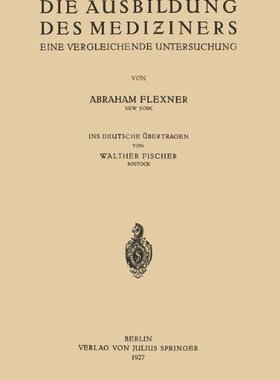 【预订】Die Ausbildung Des Mediziners: Eine ...