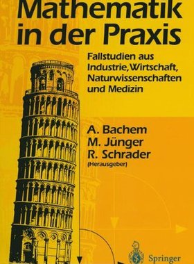 【预订】Mathematik in Der Praxis: Fallstudie...