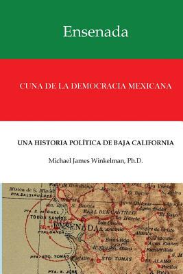 【预售】Ensenada Cuna de La Democracia Mexic...