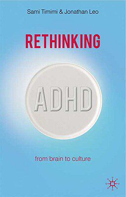 【预售】Rethinking ADHD: From Brain to Culture