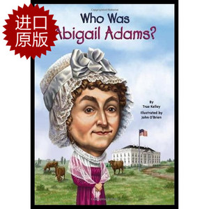 【预售】Who Was Abigail Adams?阿比盖尔·亚当斯是谁?