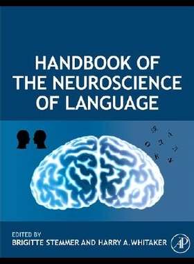 【预售】Handbook of the Neuroscience of Language