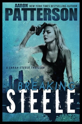 【预售】Breaking Steele (a Sarah Steele Thriller)