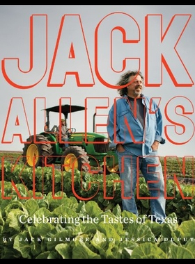 【预售】Jack Allen's Kitchen: Celebrating the Tastes of T