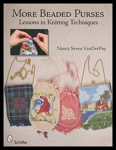 【预售】More Beaded Purses: Lessons in Knitting Technique
