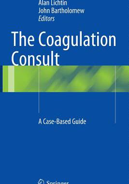 【预订】The Coagulation Consult: A Case-Base...