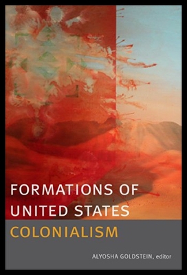 【预售】Formations of United States Colonialism