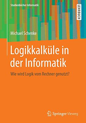 【预订】Logikkalkule in Der Informatik: Wie ...