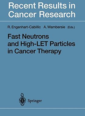 【预订】Fast Neutrons and High-Let Particles...