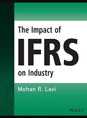 【预订】The Impact of Ifrs on Industry