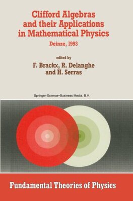【预订】Clifford Algebras and Their Applicat...