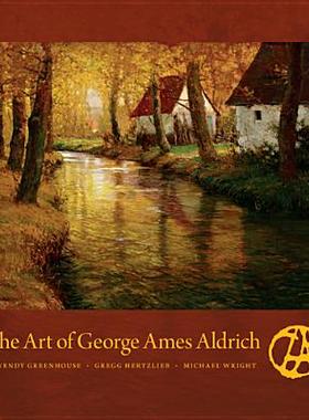 【预售】The Art of George Ames Aldrich