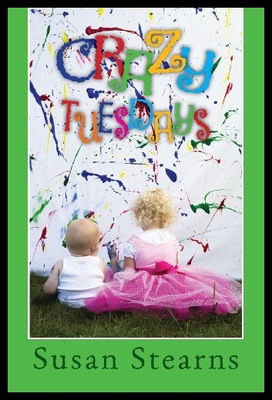 【预售】Crazy Tuesdays: Courageously Choosing Fun and Fre