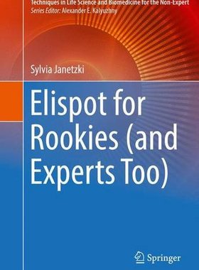 预订 【】Elispot for Rookies (and Experts Too)
