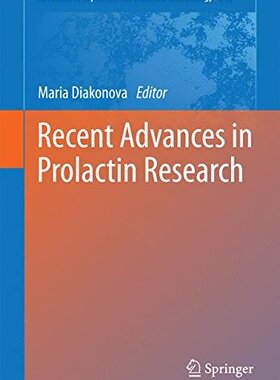 【预订】Recent Advances in Prolactin Research