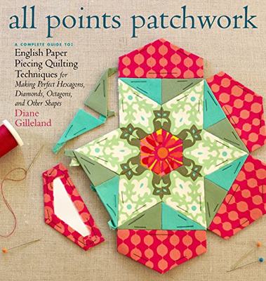 【预售】All Points Patchwork: English Paper Piecing Be...