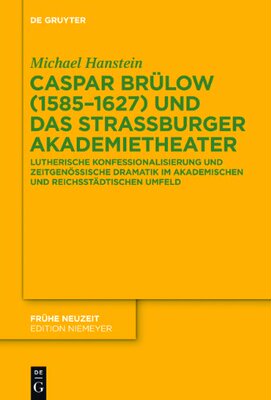 【预售】Caspar Brulow (1585-1627) Und Das Strassburger...