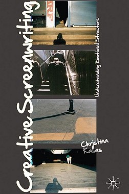 【预售】Creative Screenwriting: Understandin...