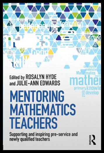【预售】Mentoring Mathematics Teachers: Supporting and In