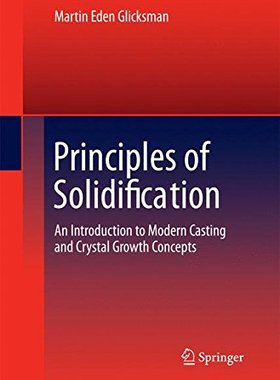 【预订】Principles of Solidification: An Int...
