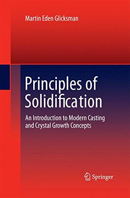 【预订】Principles of Solidification: An Int...