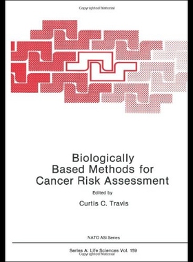 【预售】Biologically Based Methods for Cancer Risk Assess