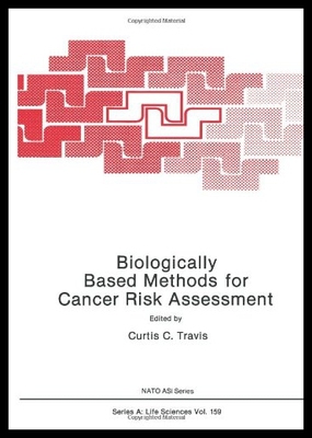 【预售】Biologically Based Methods for Cancer Risk Assess