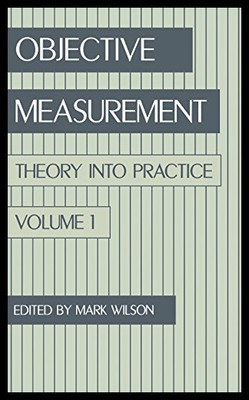 【预售】Objective Measurement: Theory Into Practice, Volu