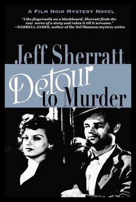 【预售】Detour to Murder: A Film Noir Mystery
