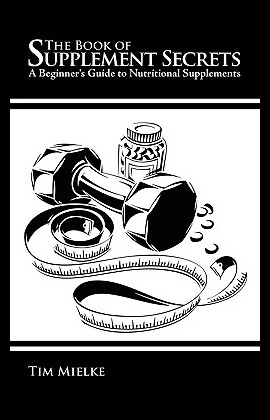 【预售】The Book of Supplement Secrets: A Be...