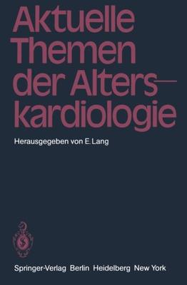 【预订】Aktuelle Themen Der Alterskardiologie