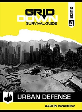 【预售】Prepper's Guide to Urban Defense