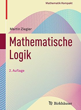 【预订】Mathematische Logik