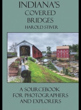 【预售】Indiana's Covered Bridges