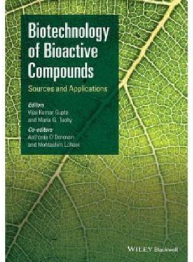 【预订】Biotechnology of Bioactive Compounds...