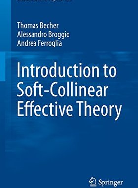 现货 Introduction to Soft-Collinear Effec...