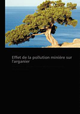 【预售】Effet de La Pollution Miniere Sur L'...