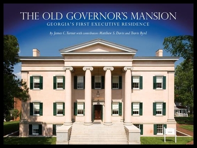 【预售】The Old Governor's Mansion: Georgia's