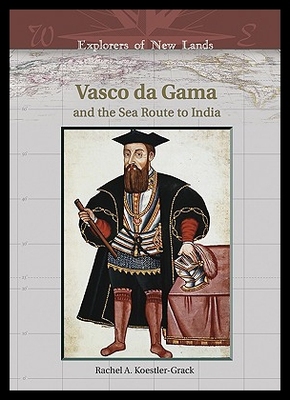 【预售】Vasco Da Gama: And the Sea Route to India