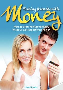 【预售】Making Friends with Money: How to Start Feelin...
